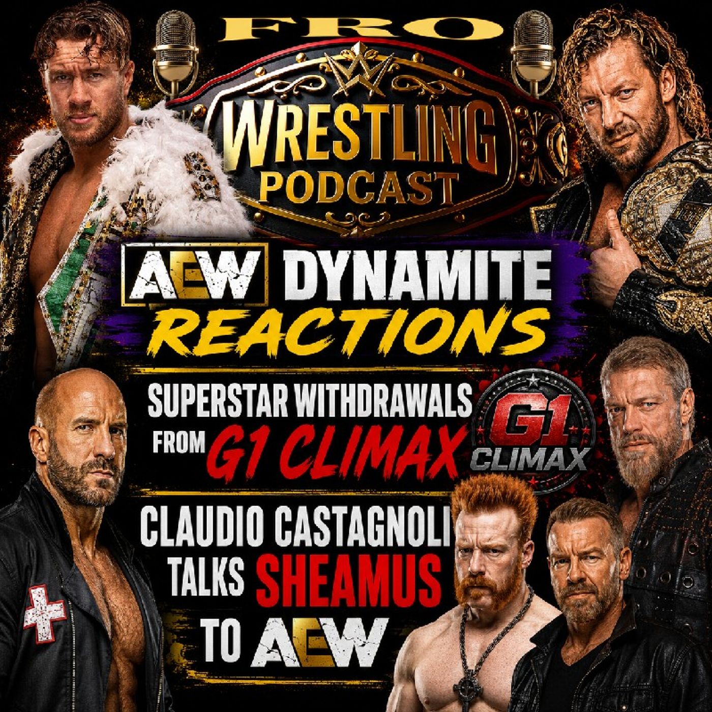 AEW Dynamite Reactions - Superstar Out of G1 - Claudio Talks Sheamus to AEW episode artwork