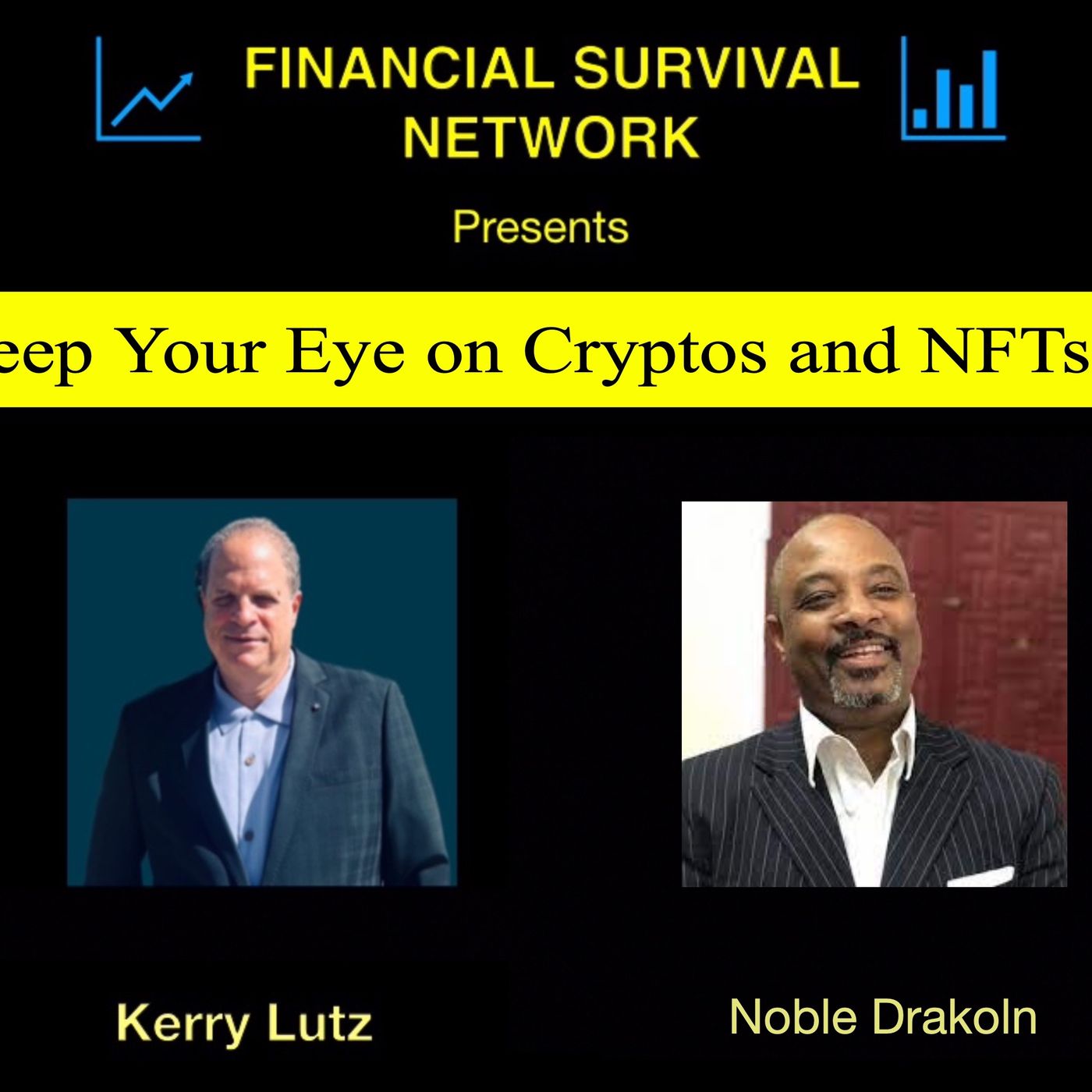 cover of episode Keep Your Eye on Cryptos and NFTs - Noble Drakoln #5356