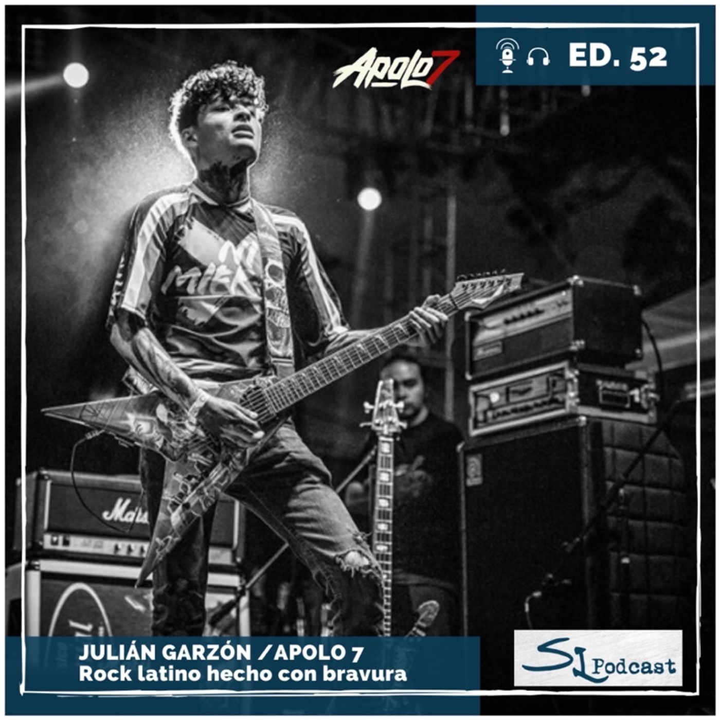 Ed. 52 / Julián Garzón de Apolo 7 - Rock Latino Hecho con Bravura episode artwork