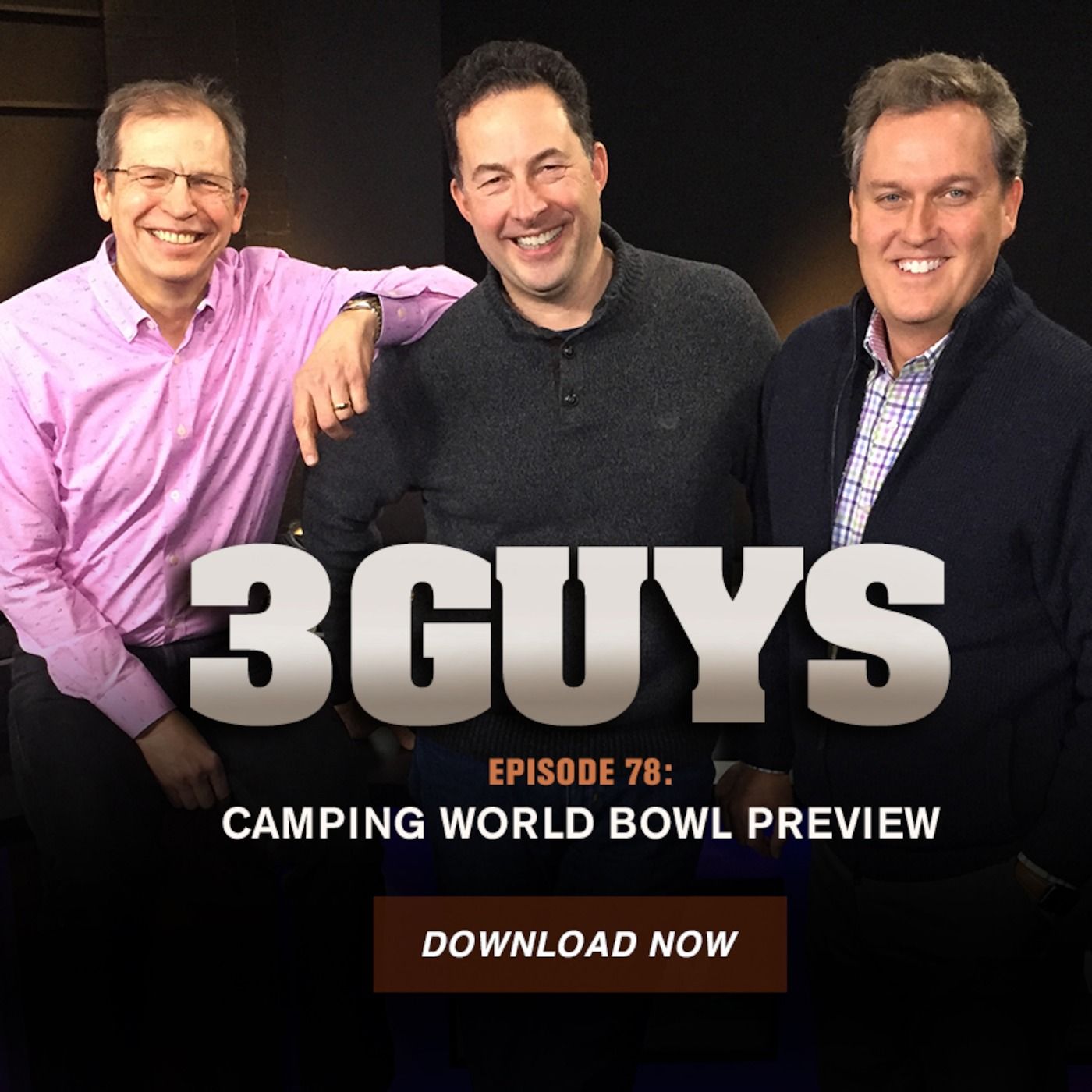 Three Guys Before The Game - Camping World Bowl Preview (Episode 77)