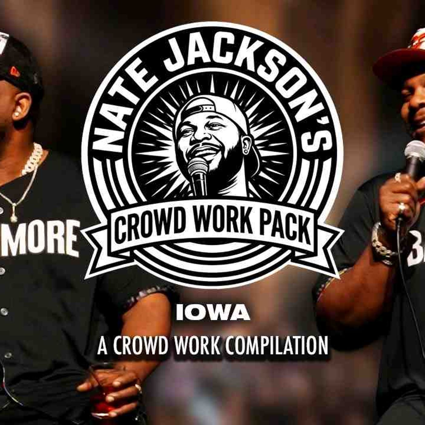Nate Jackson_s Crowd Work Pack_ IOWA