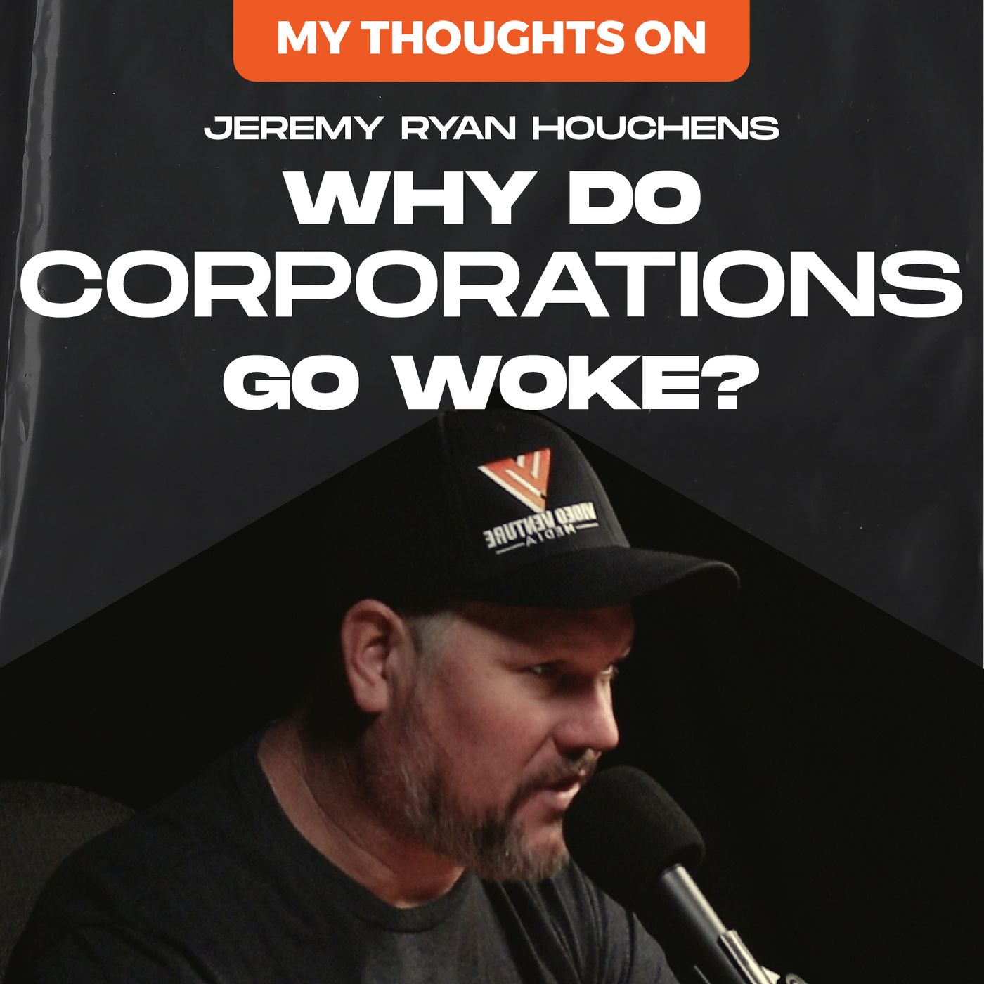 Jeremy Ryan Houchens Podcast