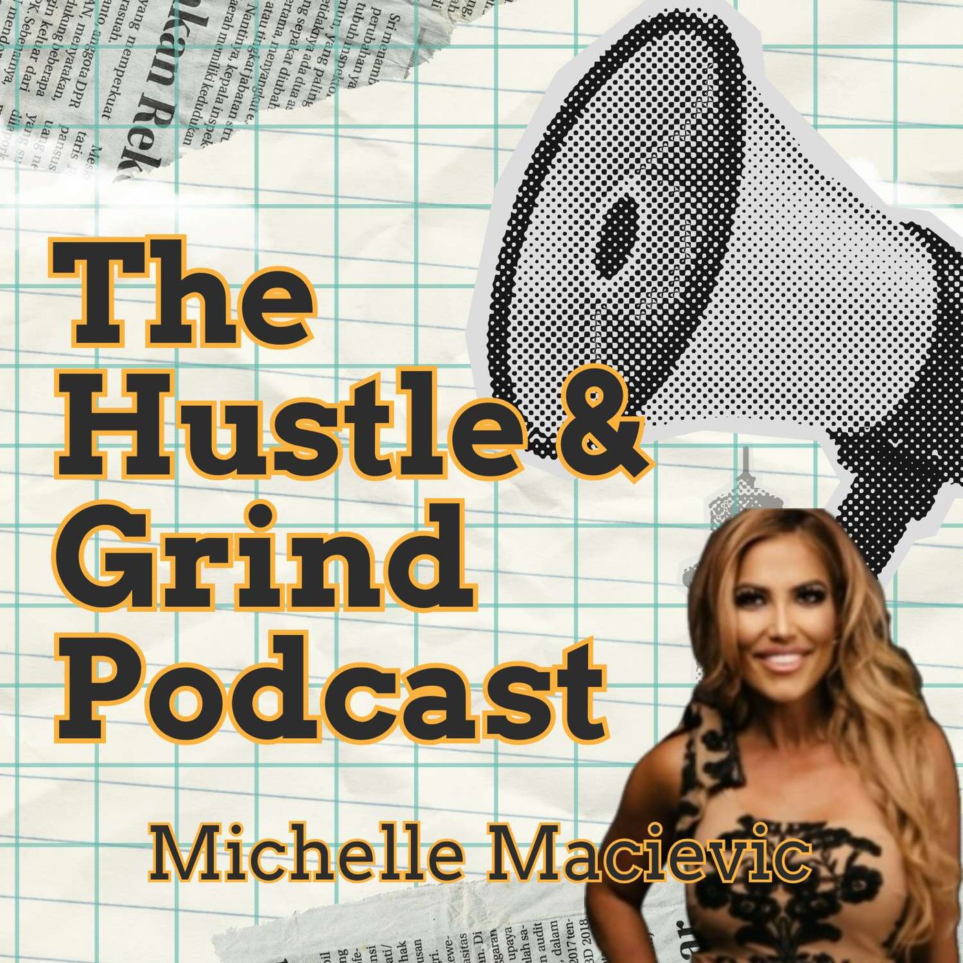 The Hustle & Grind Podcast
