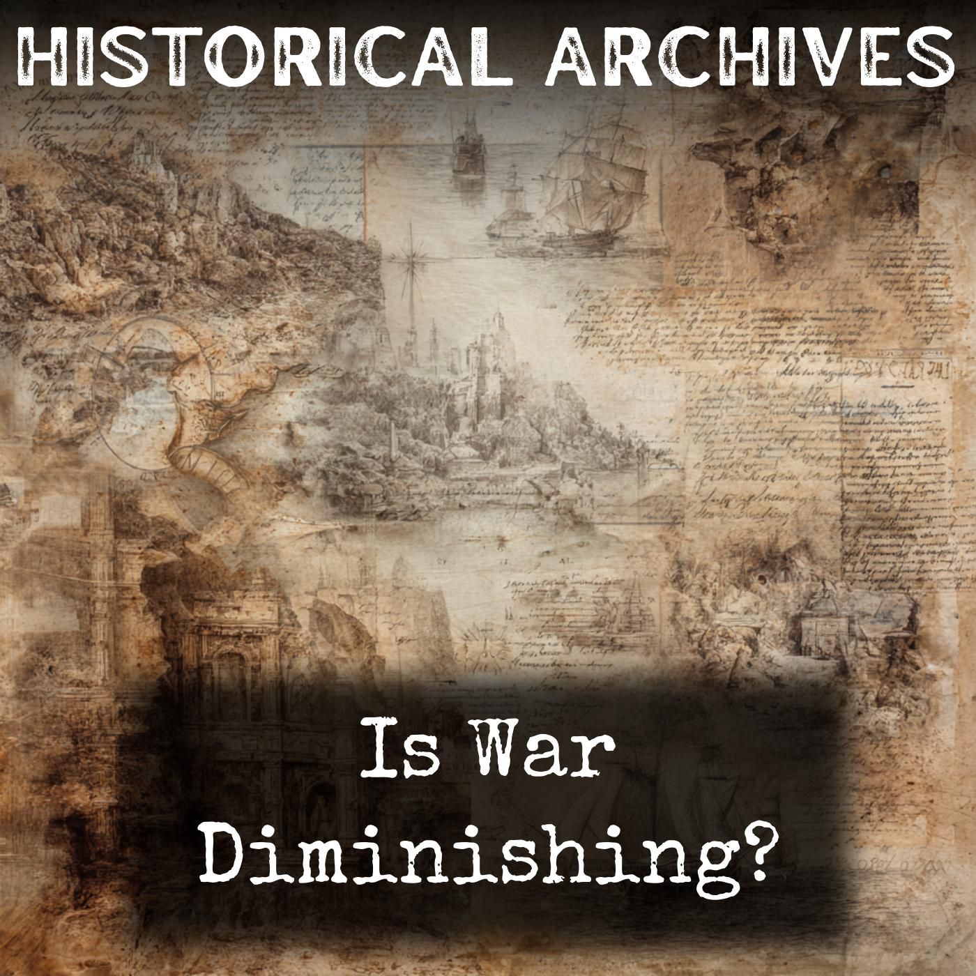 Is War Diminishing? podcast artwork
