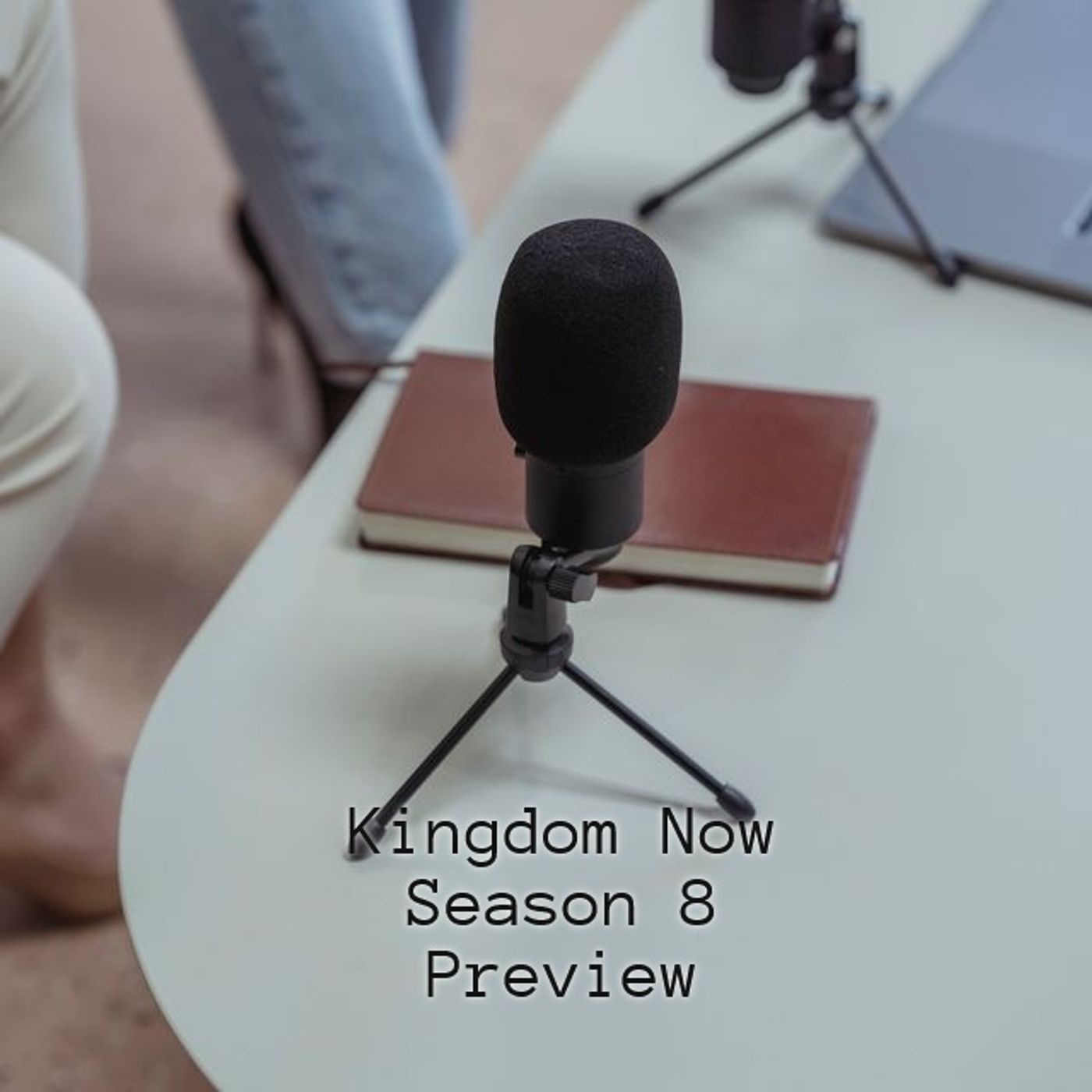 Kingdom Now Season 8 Preview