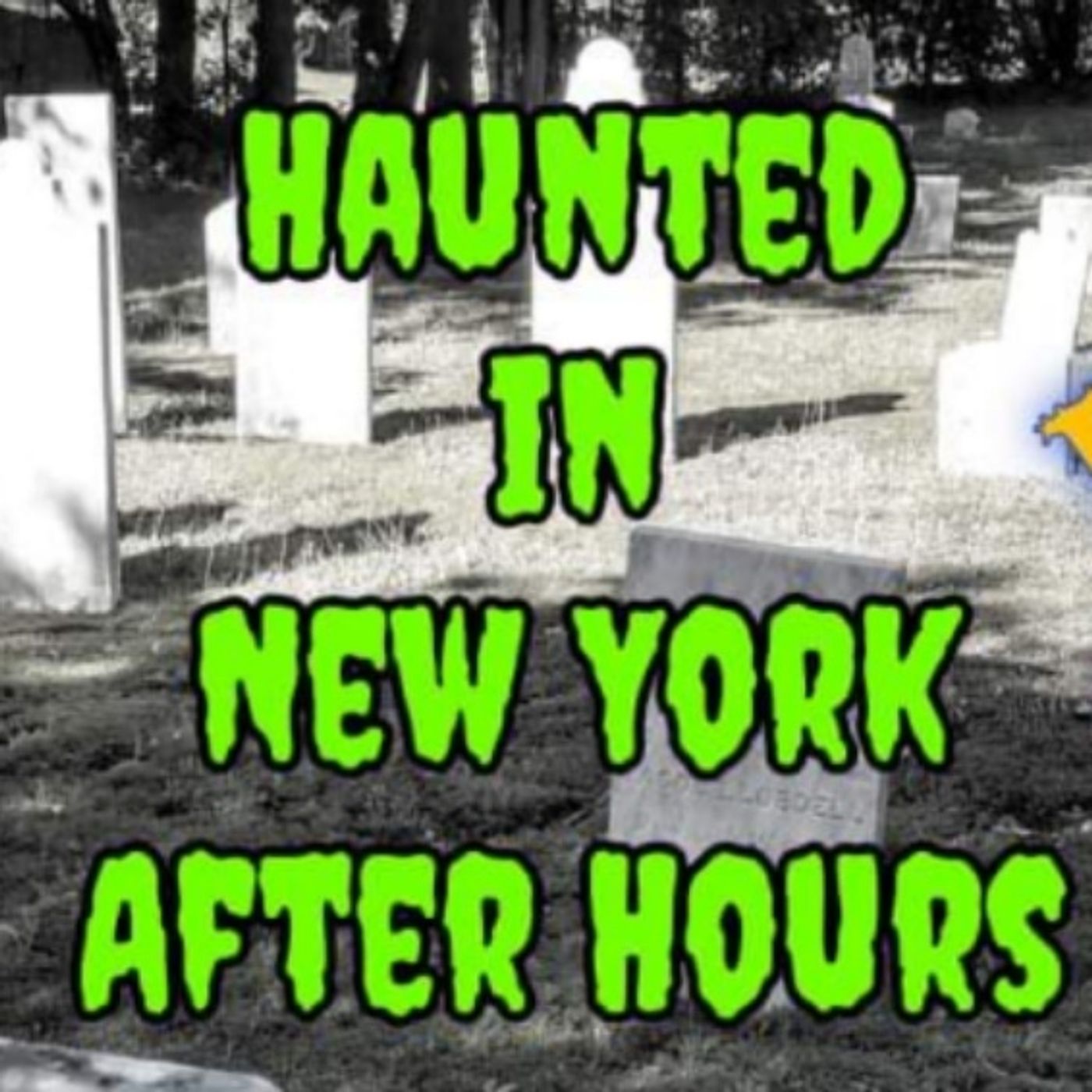 Haunted in New York After Hours