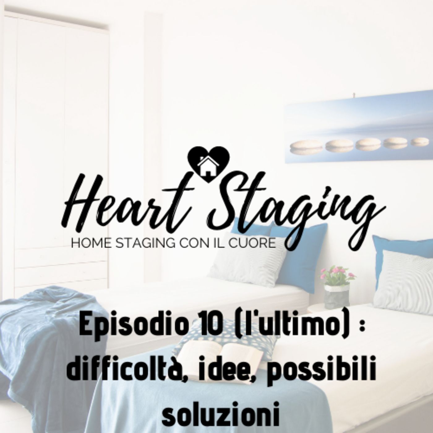 Heart Staging - si parla di home staging
