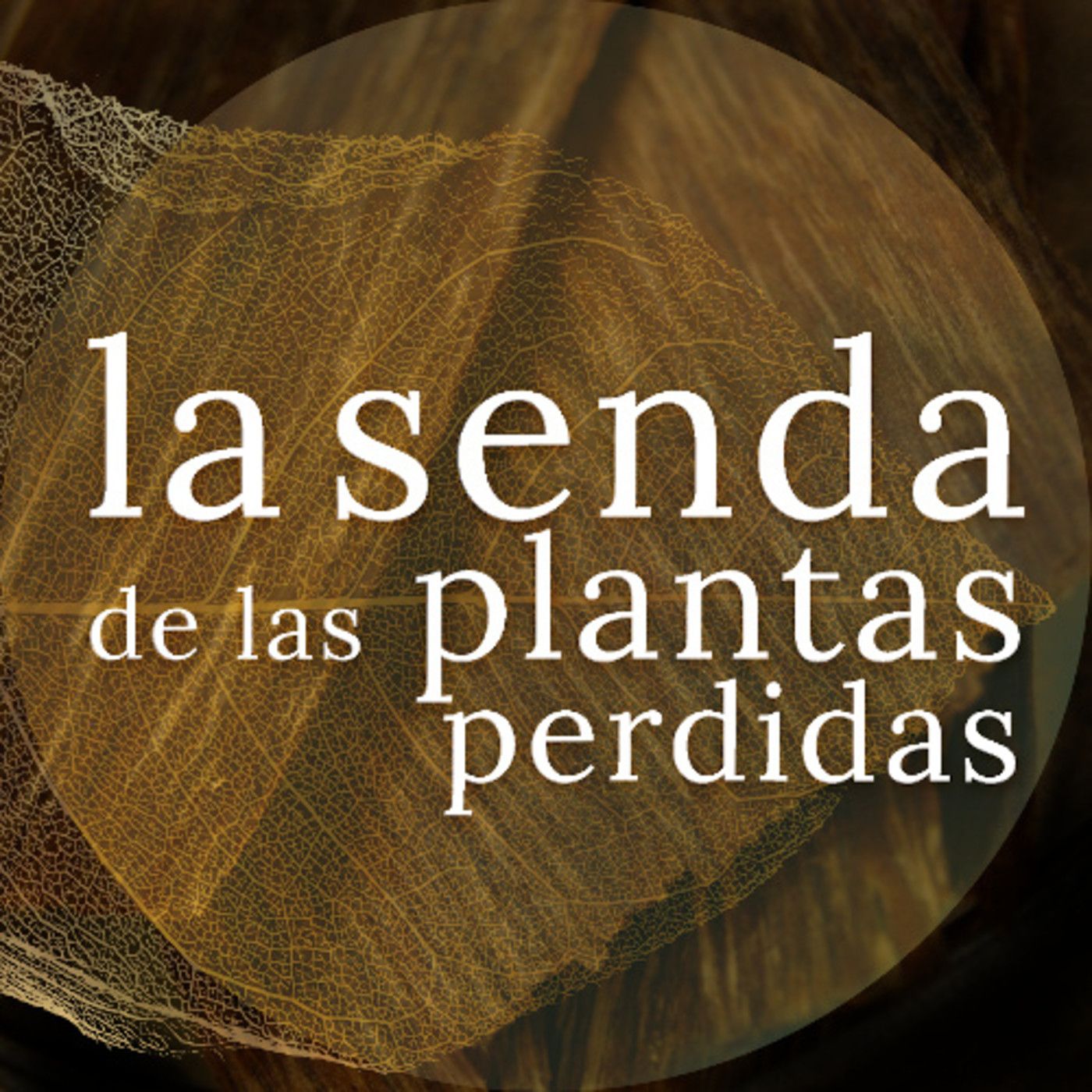 La Senda de las Plantas Perdidas
