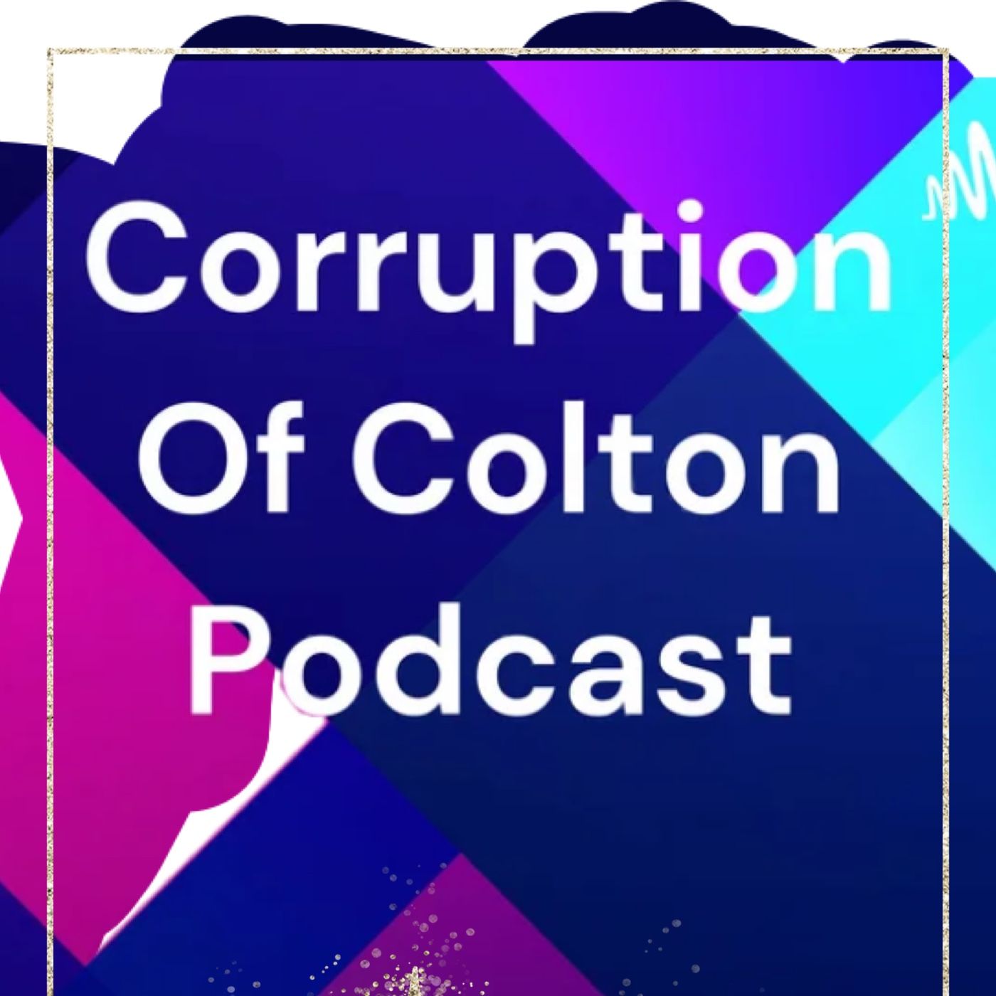 Corruption Of Colton
