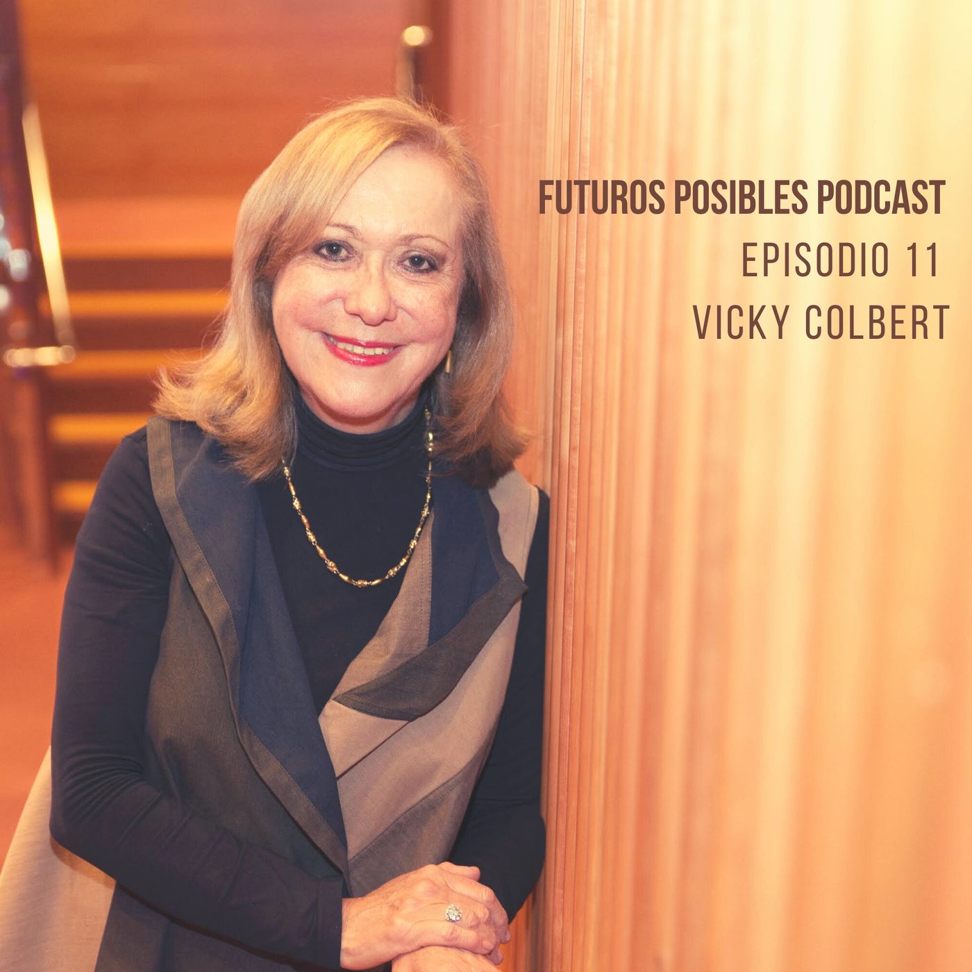 Ep. 11: Cambiar el aula para cambiar el mundo, con Vicky Colbert