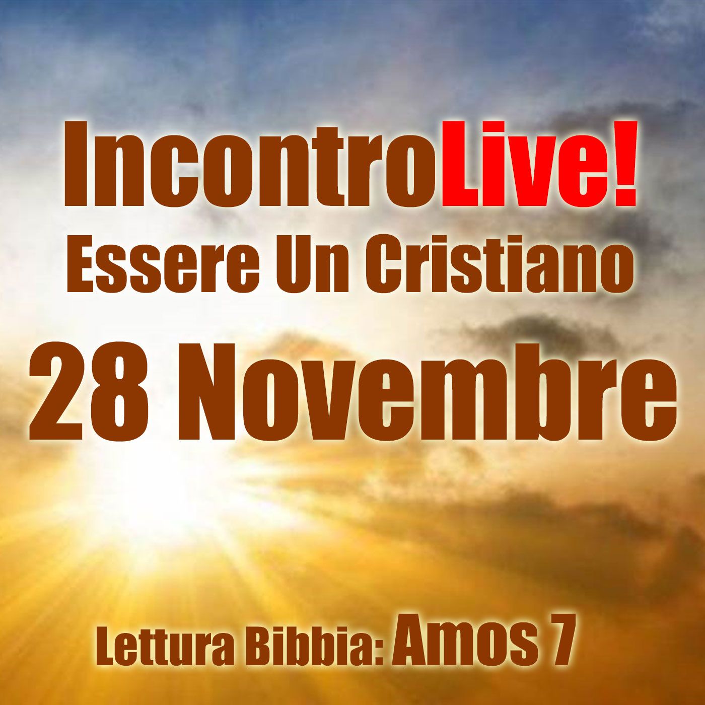 Incontro Live! Essere Un Cristiano