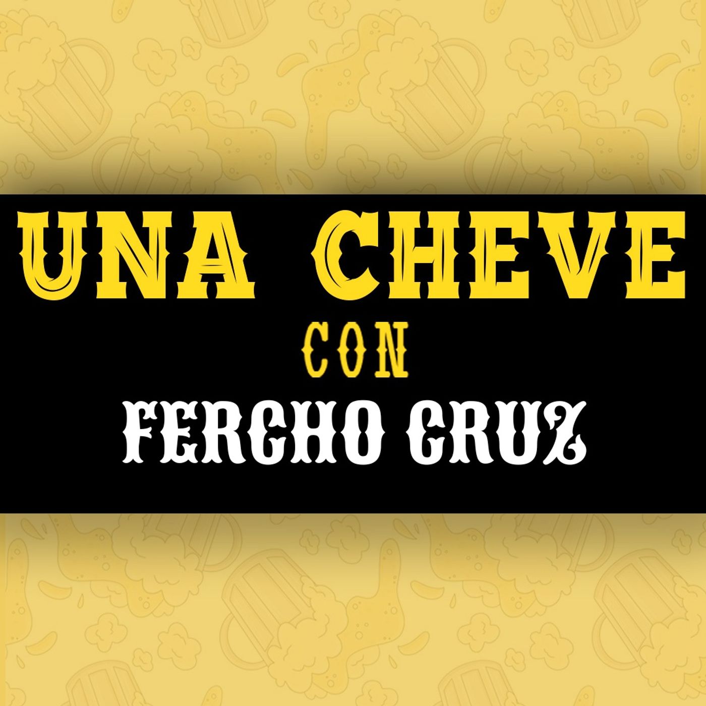 Portada de Una Cheve Con