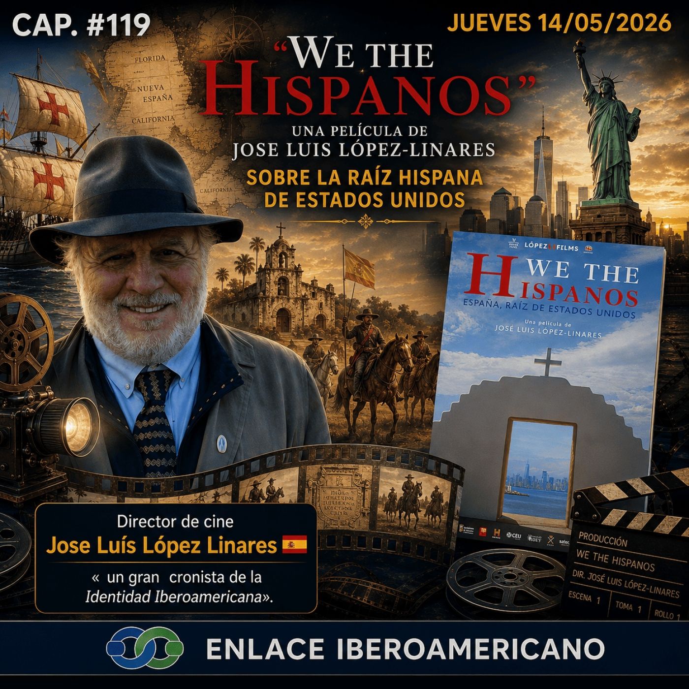 #119 «"We the Hispanos", una película de Jose Luis López-Linares sobre la raíz hispana de Estados Unidos » . episode artwork