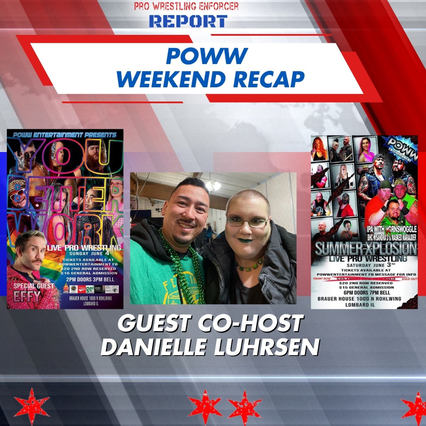 PWE Report June 13the w Danielle Lursen on POWW Entertainment Summer Xplosion and You Better Work Recap episode artwork
