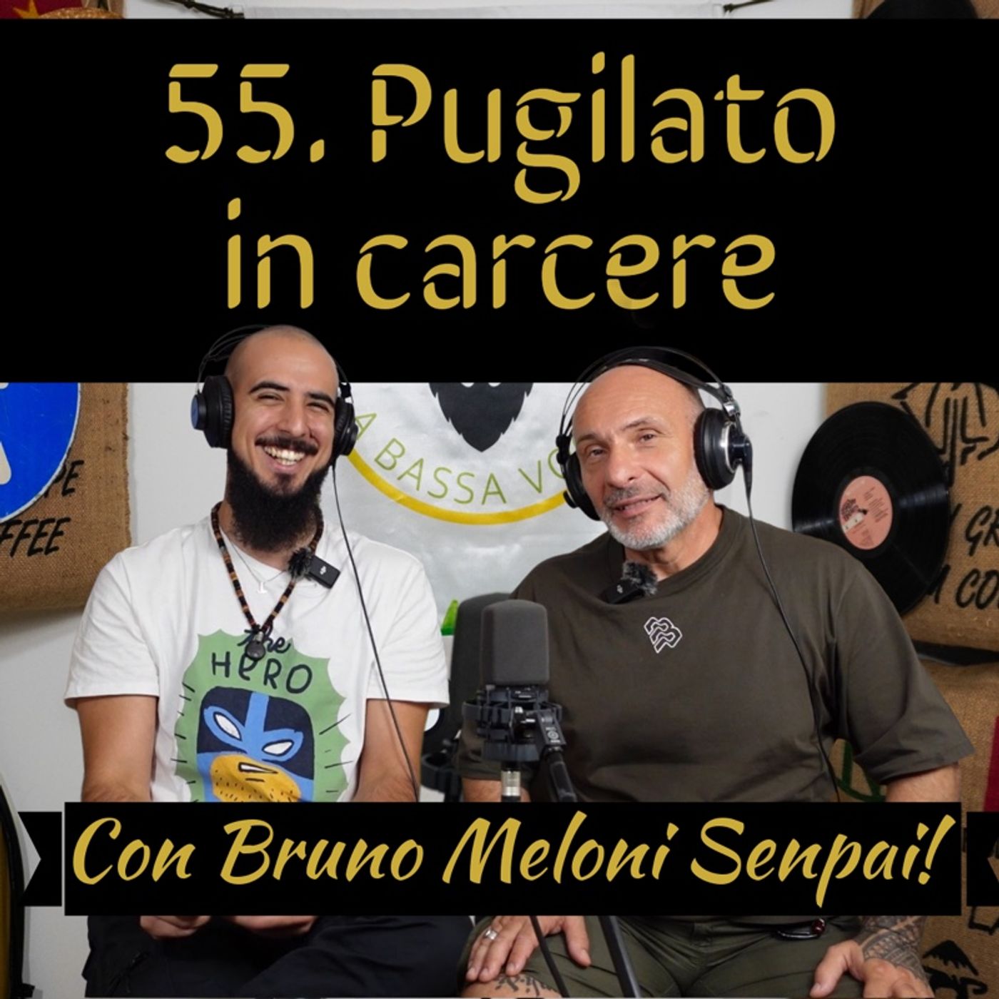 55 Pugilato in carcere con Bruno Meloni Senpai