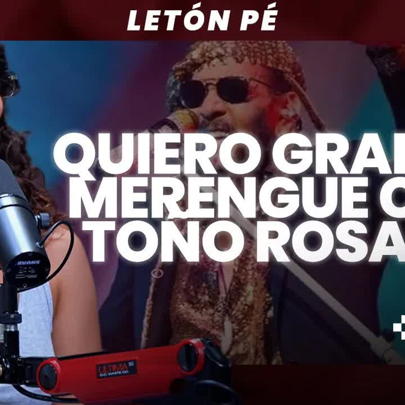 Yo me enamoro de todo el mundo & Me gustaría grabar con Toño Rosario ｜ Letón Pé episode artwork