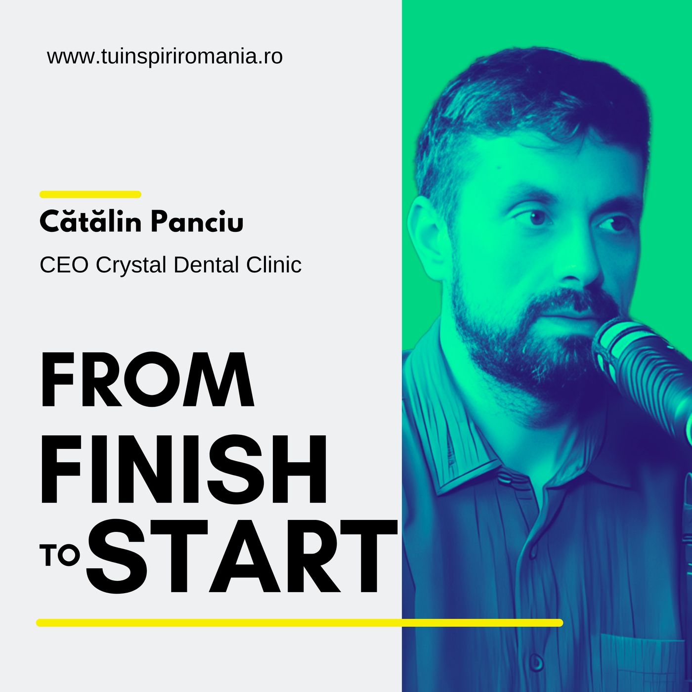 Catalin Panciu-Leadership-ul de la Crystal Dental Clinic-Tu Inspiri Romania-Episod #149