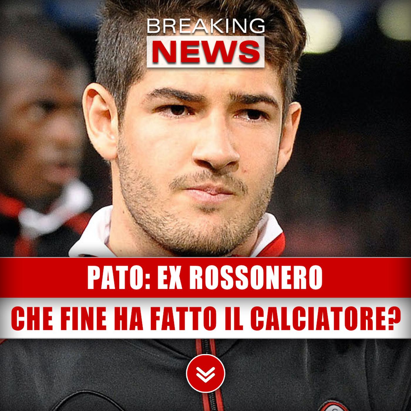 Pato, Ex Rossonero: Che Fine Ha Fatto Il Calciatore?