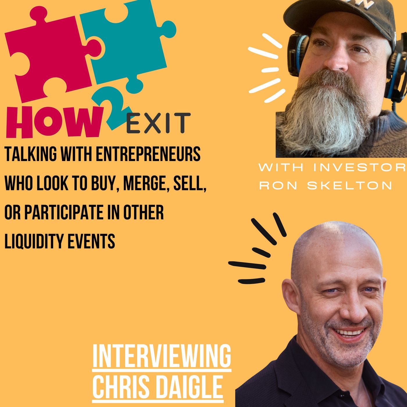 How2Exit Episode 16: Chris Daigle - With over 20 years of experience in  business development. Image