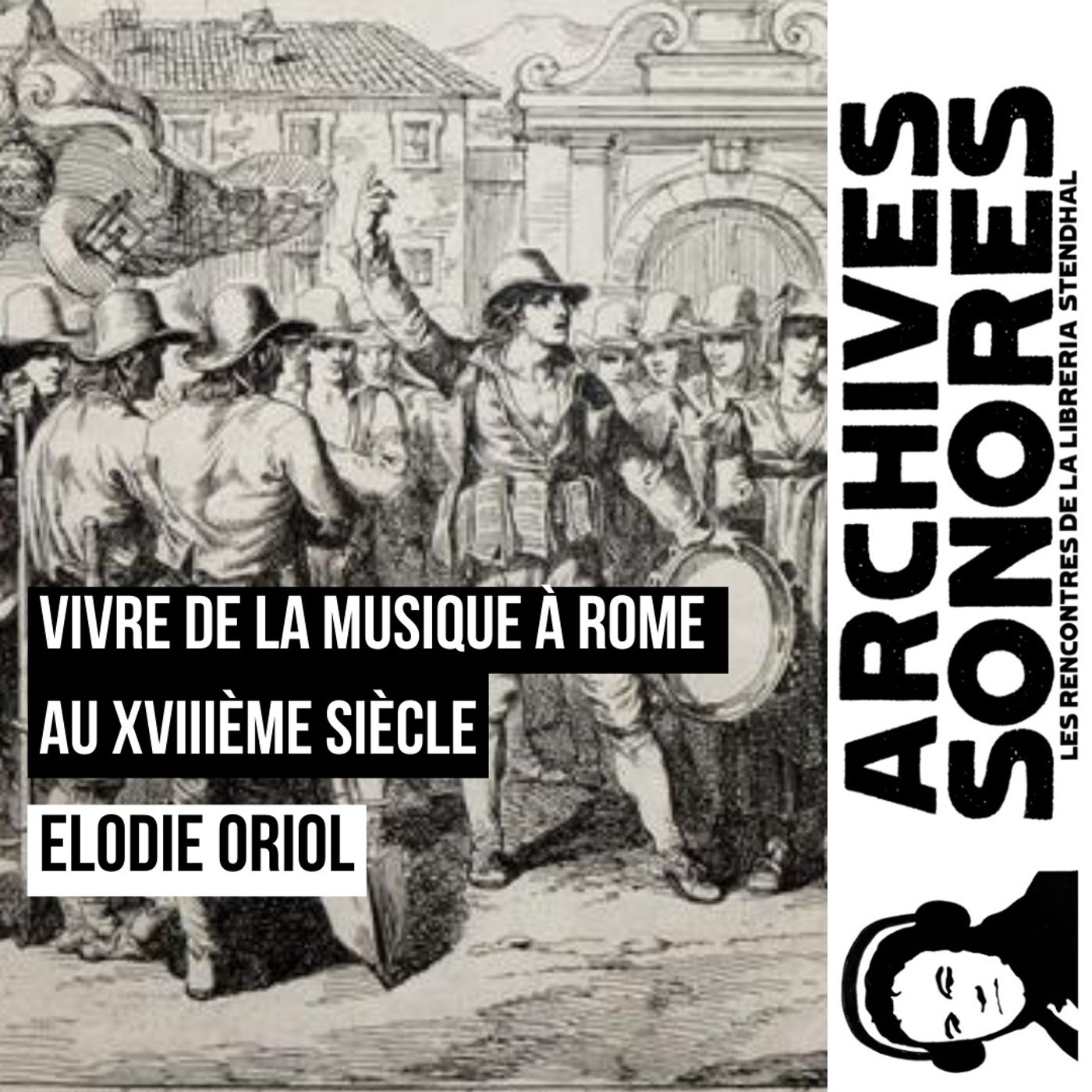 Elodie Oriol - Vivre de la musique à Rome au XVIIIème siècle episode artwork