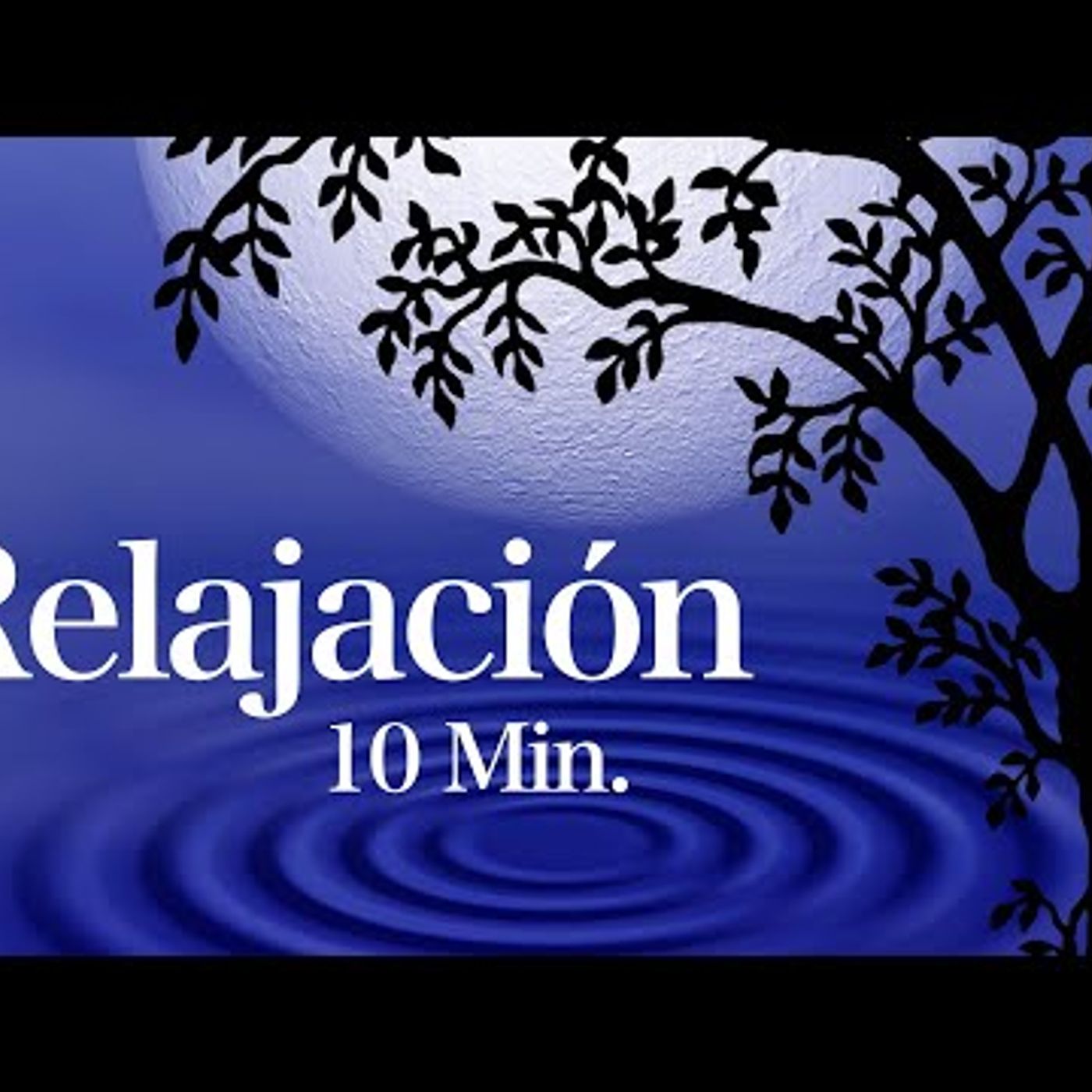 03. Meditación Para Dormir  Rápido Breve relajación de 10 minutos