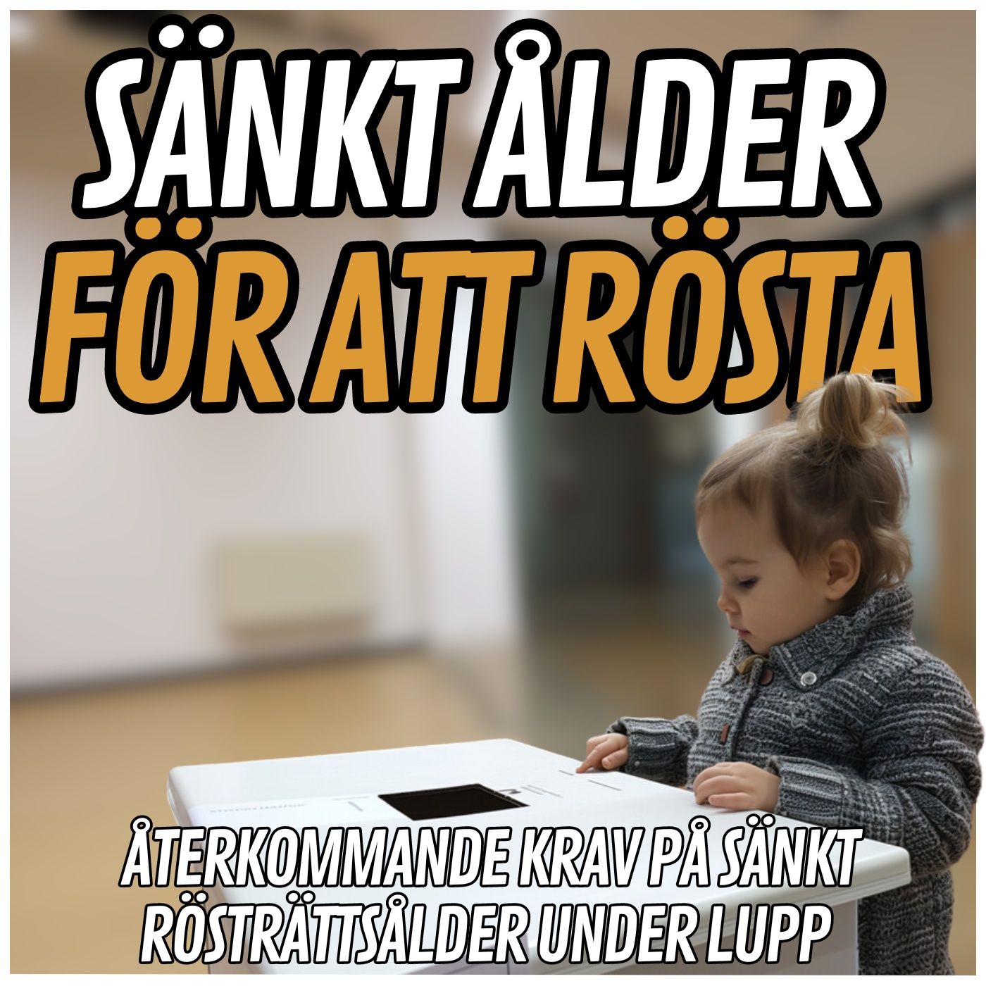16 år för att få rösta i allmänna val?