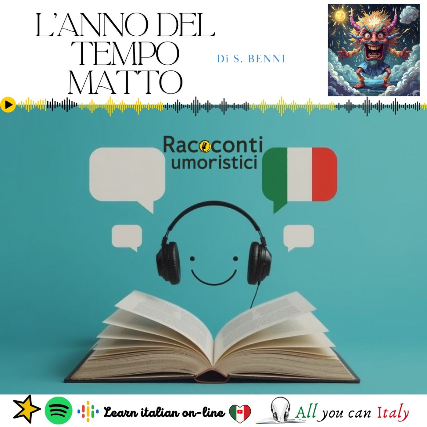 L'ANNO DEL TEMPO MATTO - ITALIAN PODCAST - RACCONTI UMORISTICI 🎙🎧B2 episode artwork