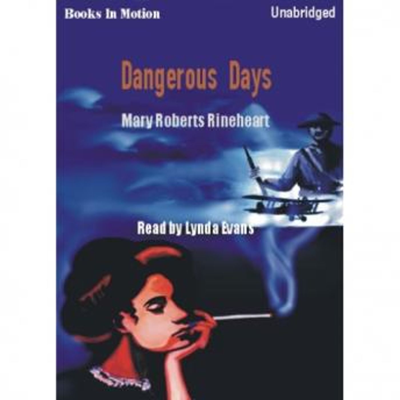 Dangerous Days by Mary Robers Rinehart
