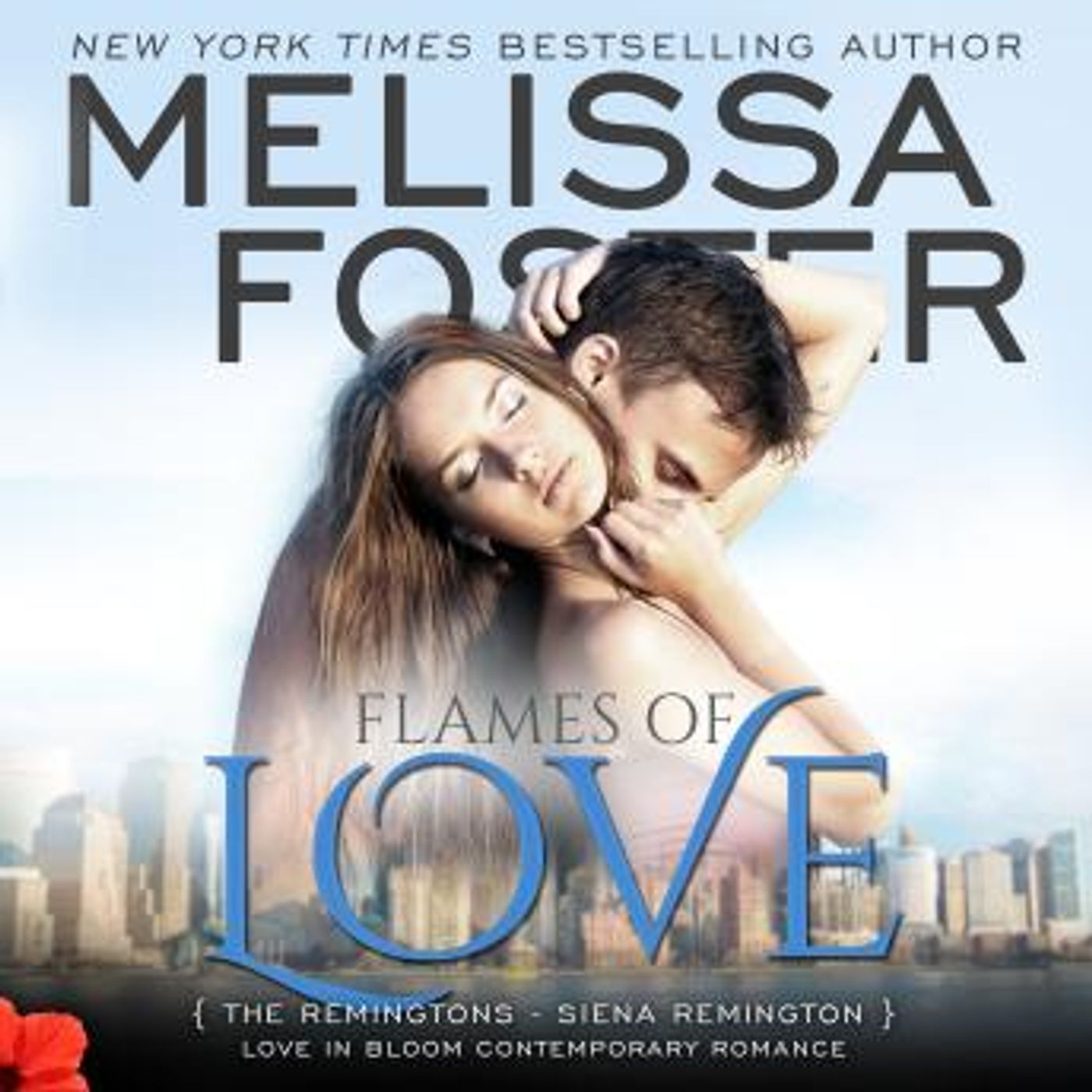 Flames of Love: Siena Remington by Melissa Foster episode artwork