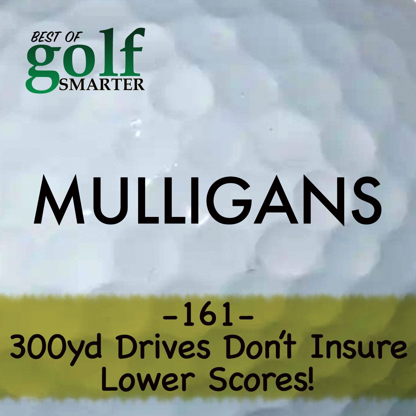 300yd Drives Don't Insure Lower Scores with Jeff Ritter