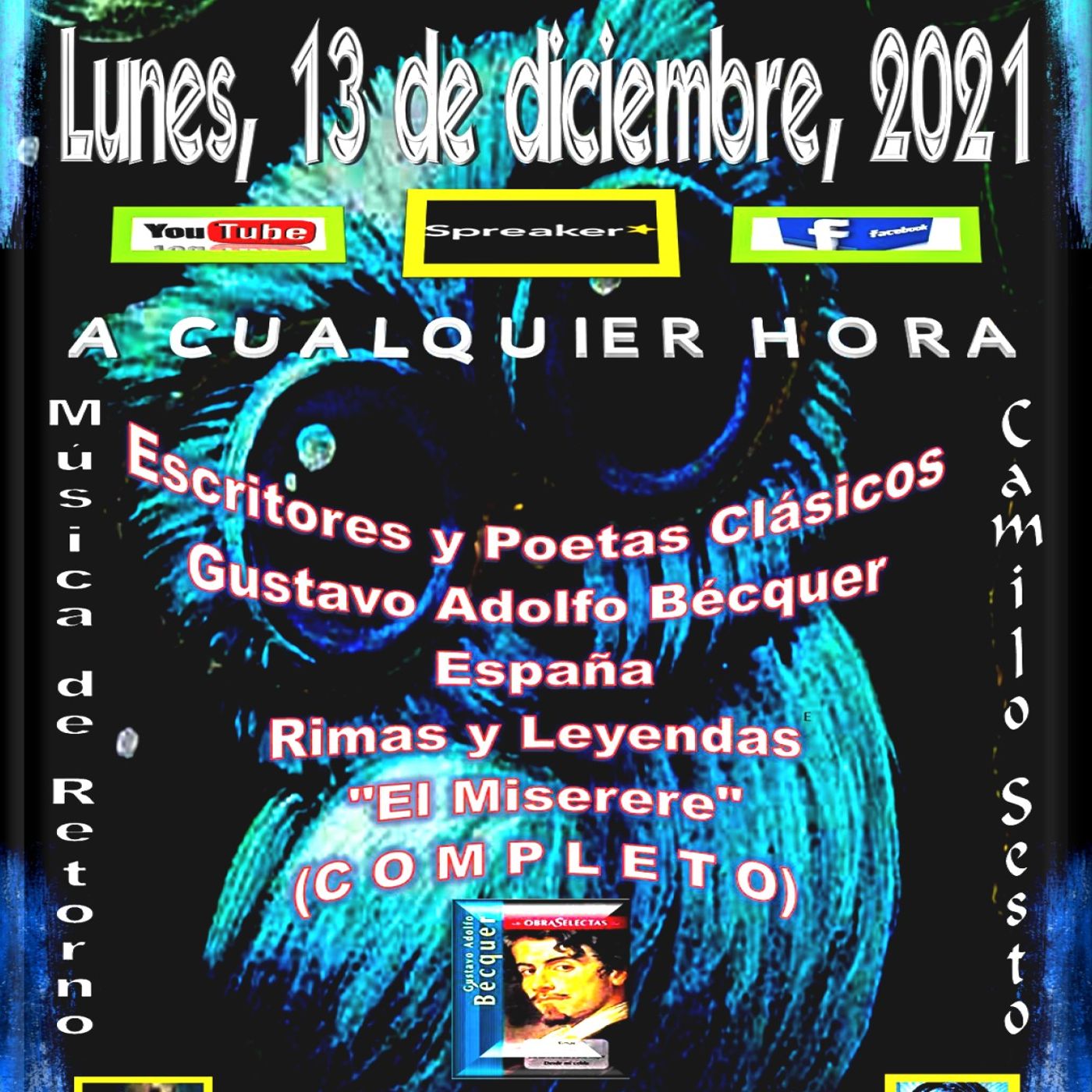 Leyenda Completa "El Miserere" por Gustavo Adolfo Bécquer * España + Música de Camilo Sesto - España. episode artwork