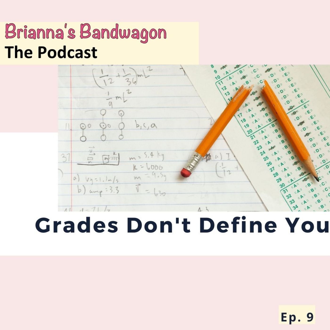 Brianna’s Bandwagon : The Podcast
