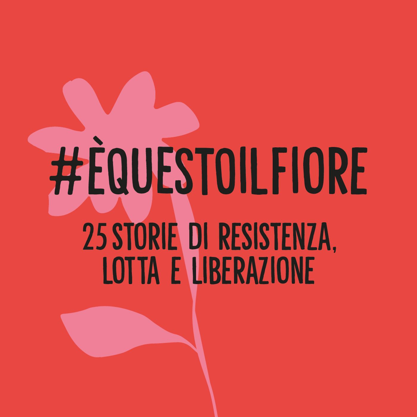 #èquestoilfiore