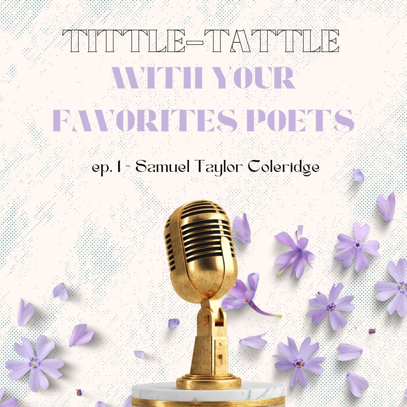 Tittle-tattle with your favorites poets