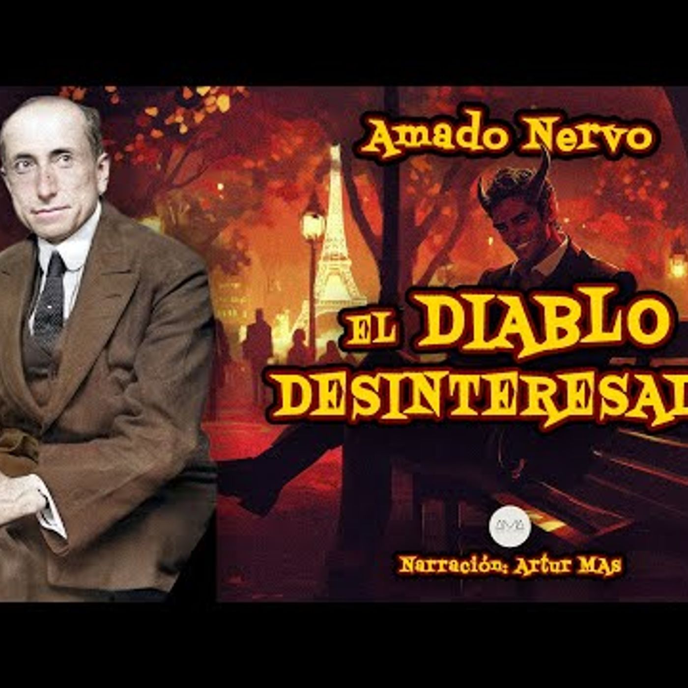 Amado Nervo - El Diablo Desinteresado (Audiolibro completo en español narrado por Artur Mas) episode artwork