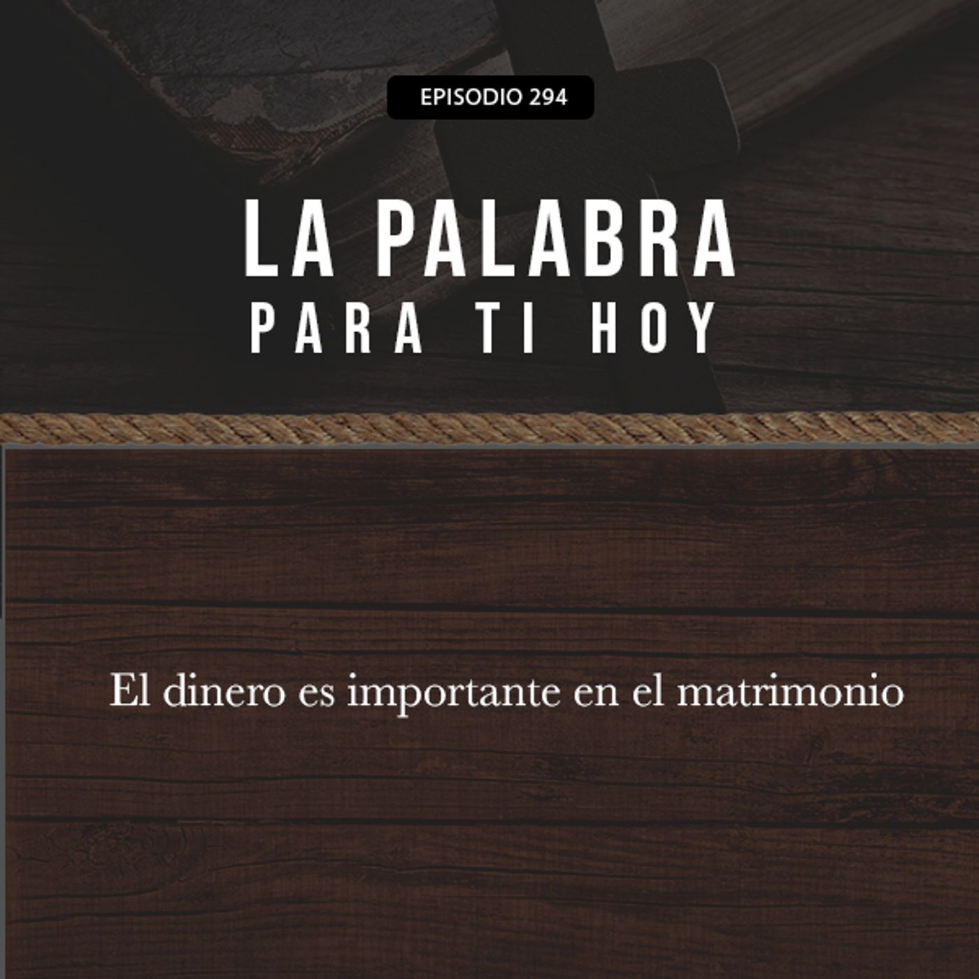 294: El dinero es importante en el matrimonio episode artwork