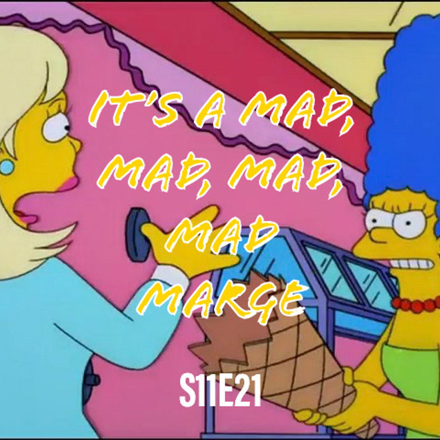 214) S11E21 (It's a Mad, Mad, Mad, Mad Marge