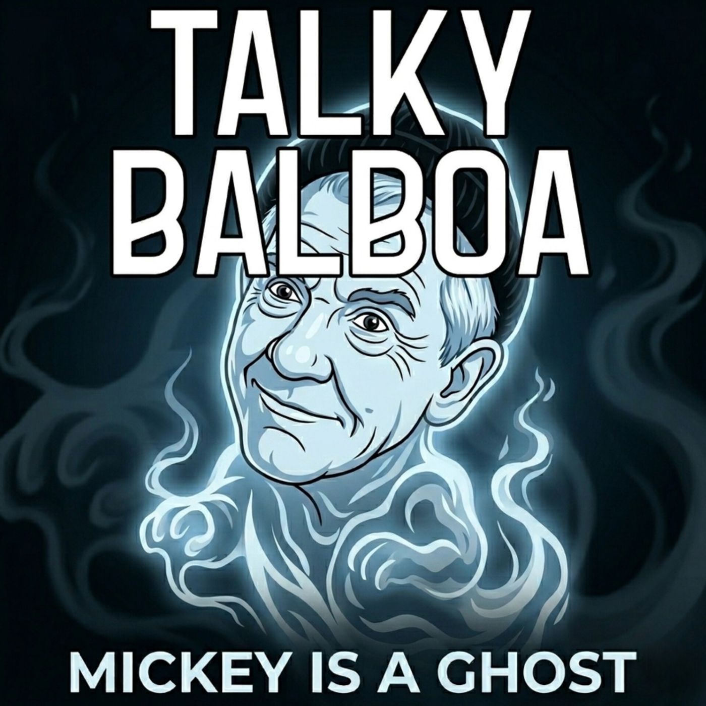 Episode 15: Rocky V Workprint (2002) - Mickey Is A Ghost episode artwork