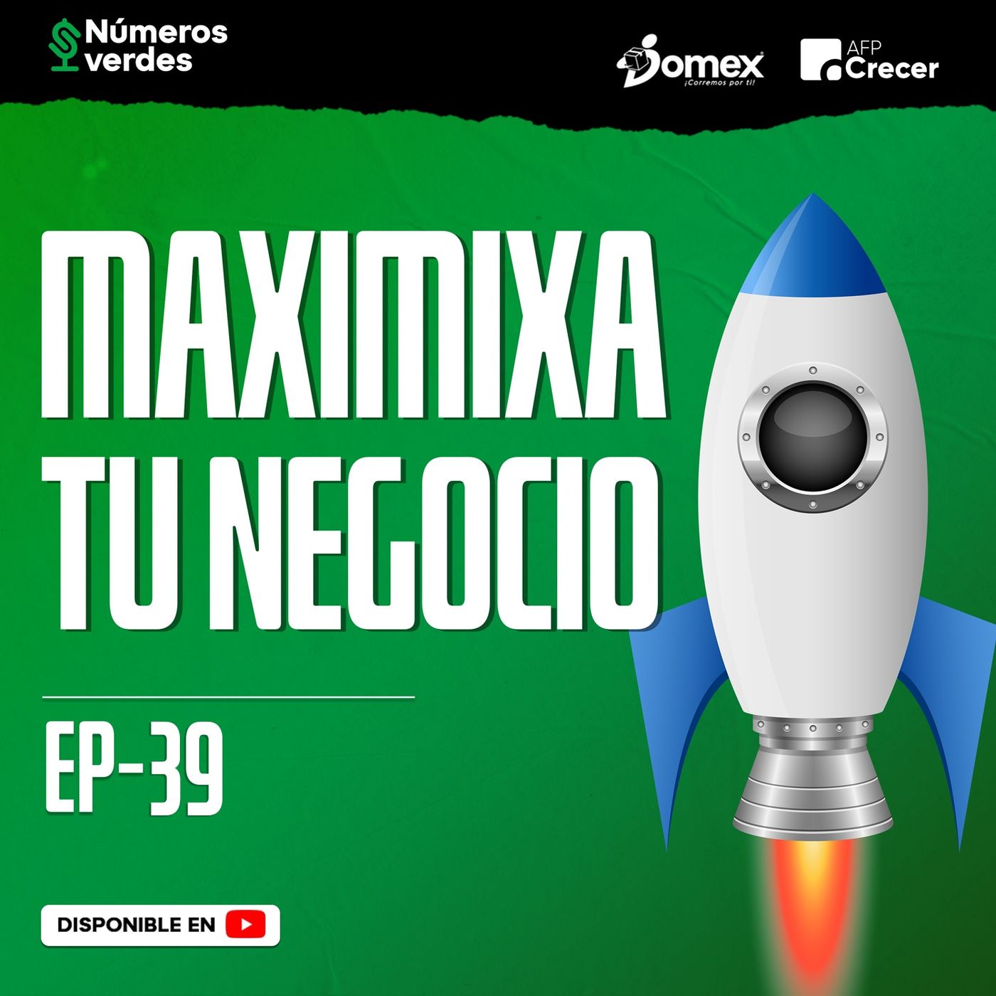 EP 39: ¿Cómo sacar el máximo potencial de tu negocio?