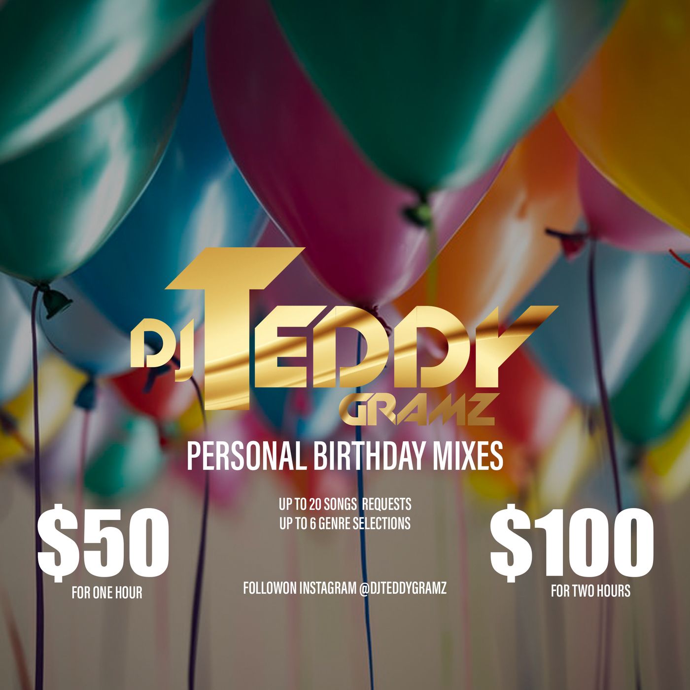 DJ Teddy Gramz- Personalized Birthday Mixes