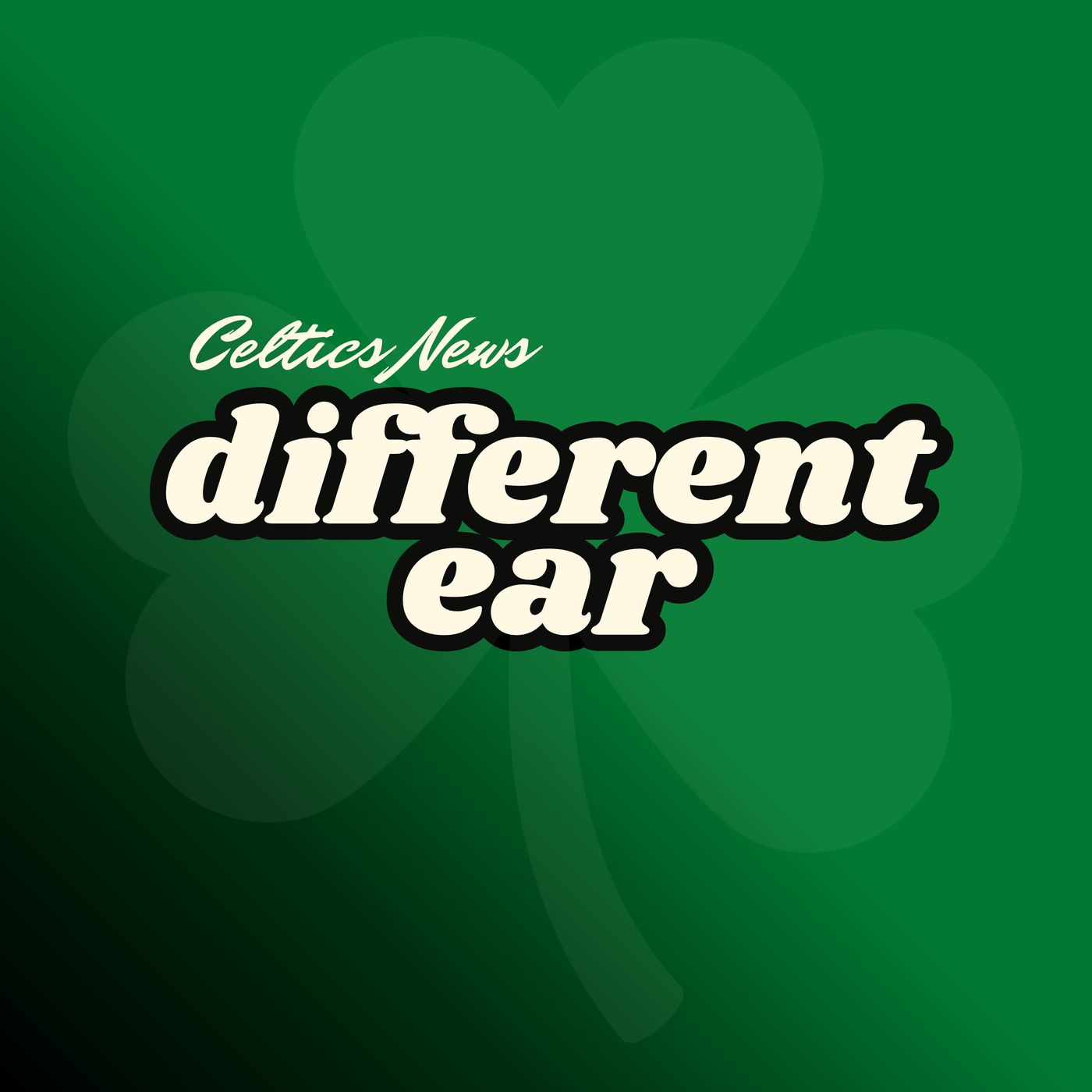 Different Ear: Celtics News