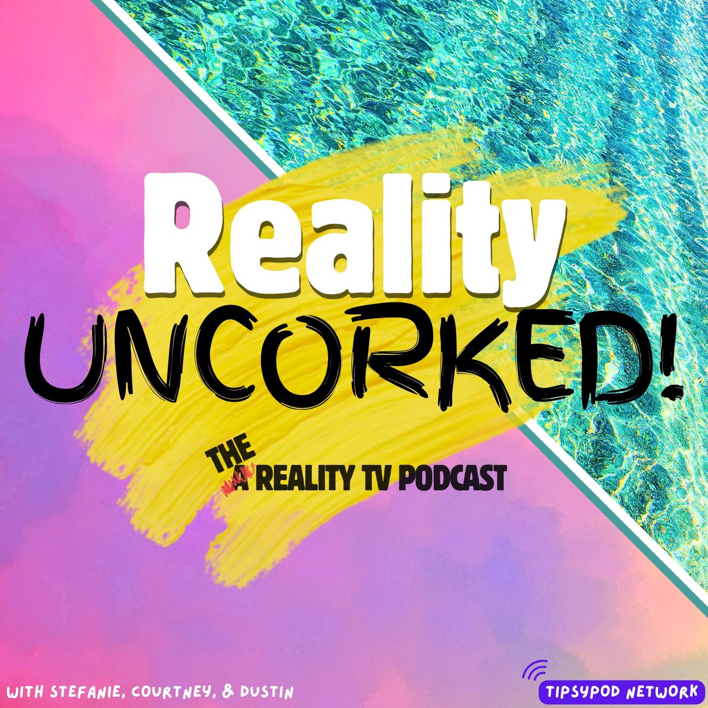 Reality Uncorked