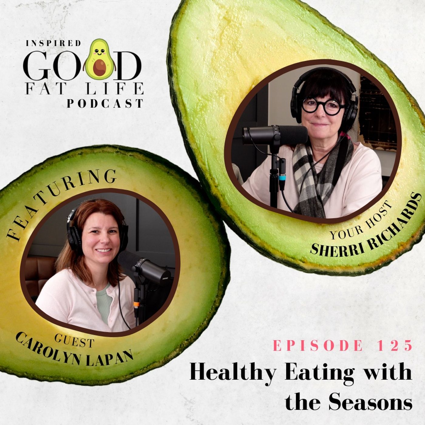 Inspired Good Fat Life Podcast
