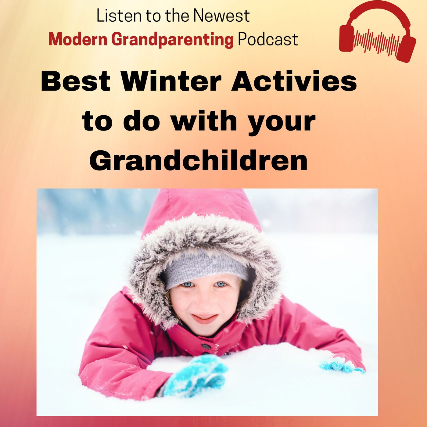 Best Winter Activities to do with Your Grandchildren episode artwork