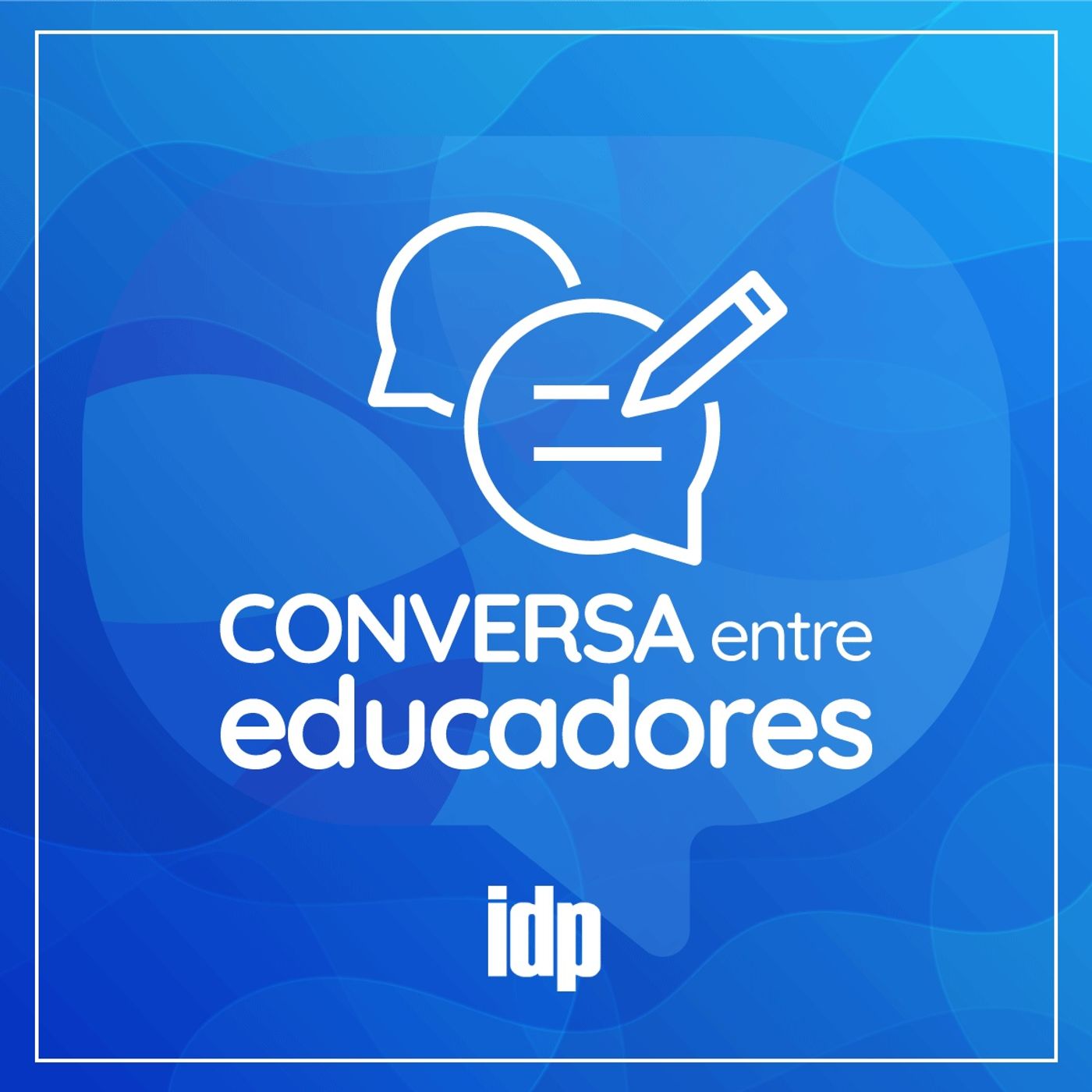 Conversa entre educadores, pais e professores | IDP
