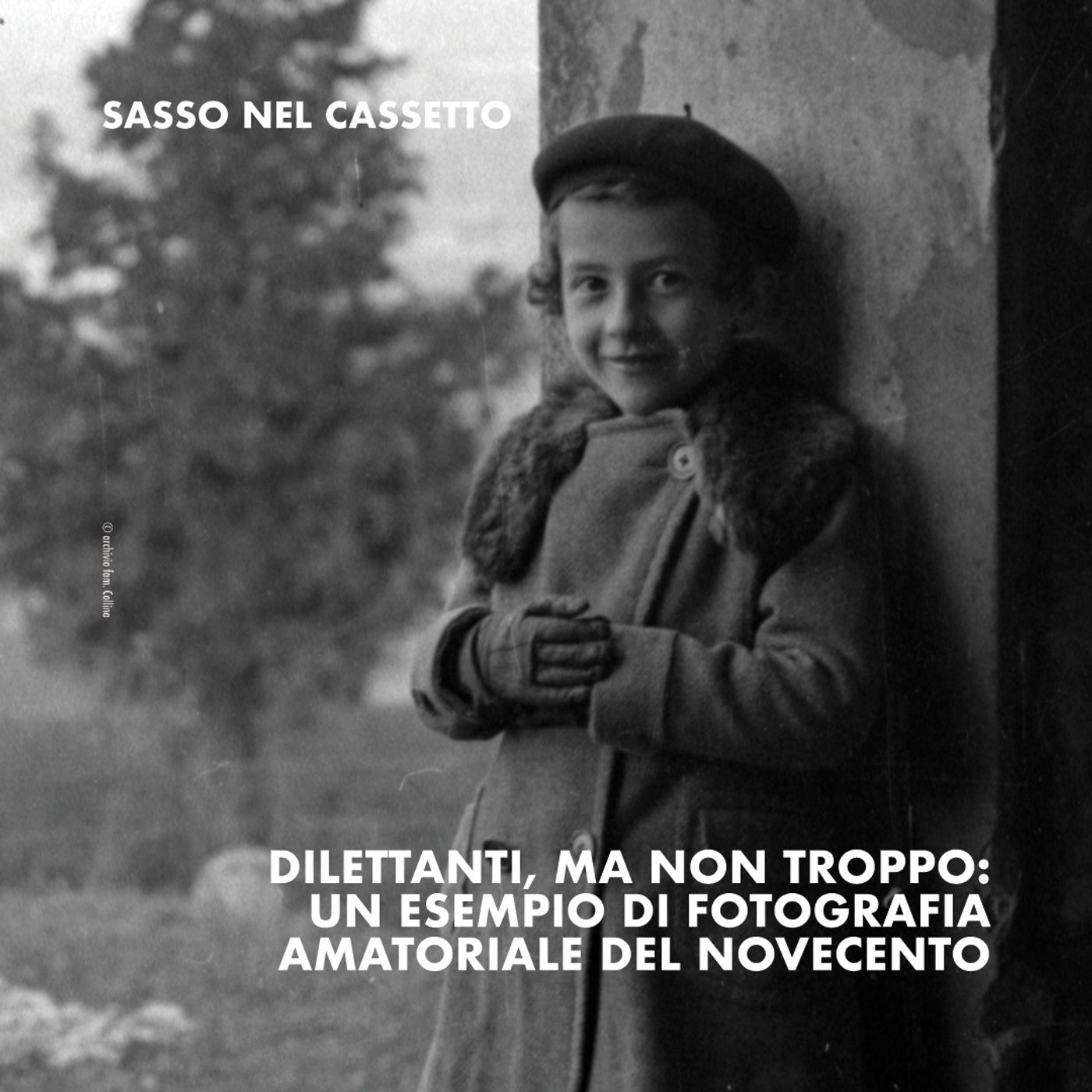 Dilettanti, ma non troppo: un esempio di fotografia amatoriale del Novecento episode artwork