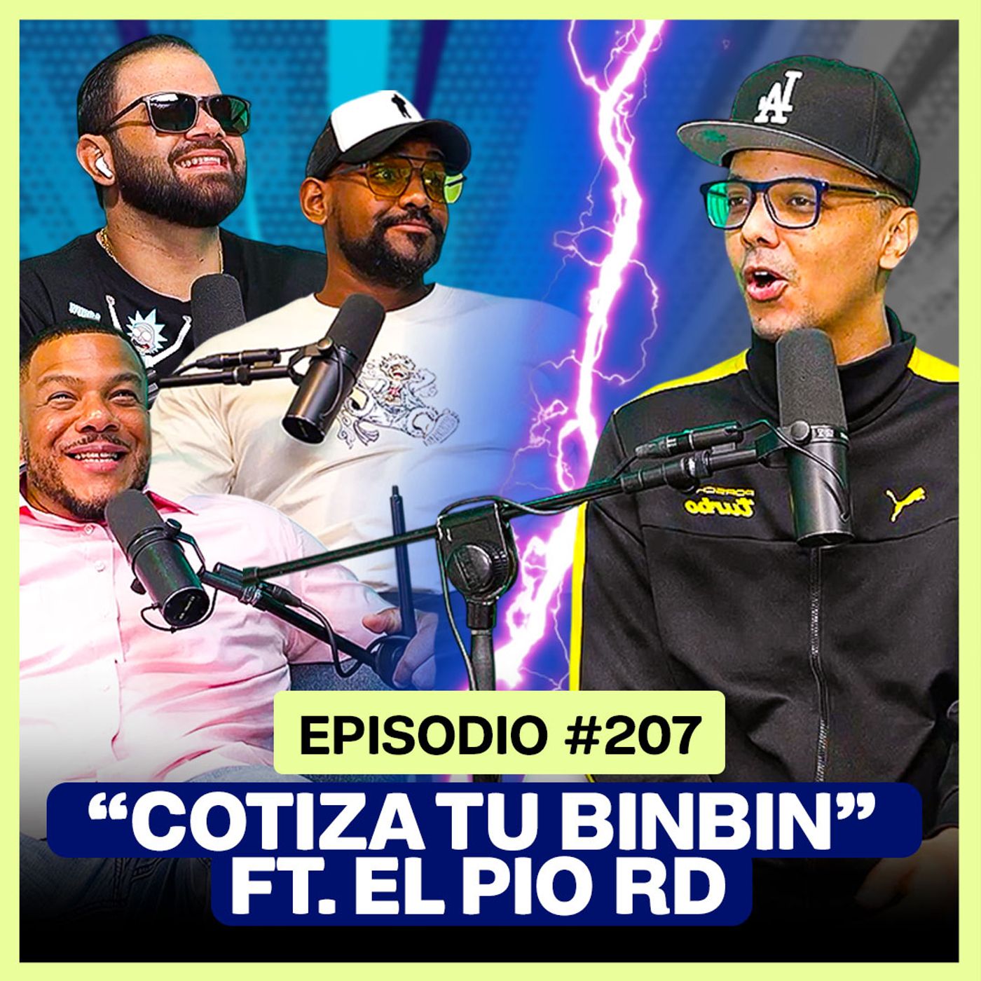 EP. 207 – «Cotiza tu BINBIN con las mujeres» ft. EL PIO RD 💔💔