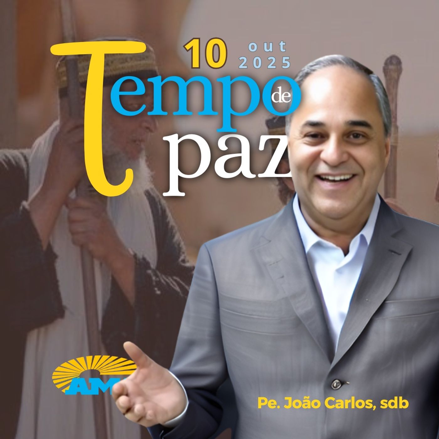 10/10/25 - PROGRAMA PADRE JOÃO CARLOS - TEMPO DE PAZ 10/10/25 - PROGRAMA PADRE JOÃO CARLOS - TEMPO DE PAZ