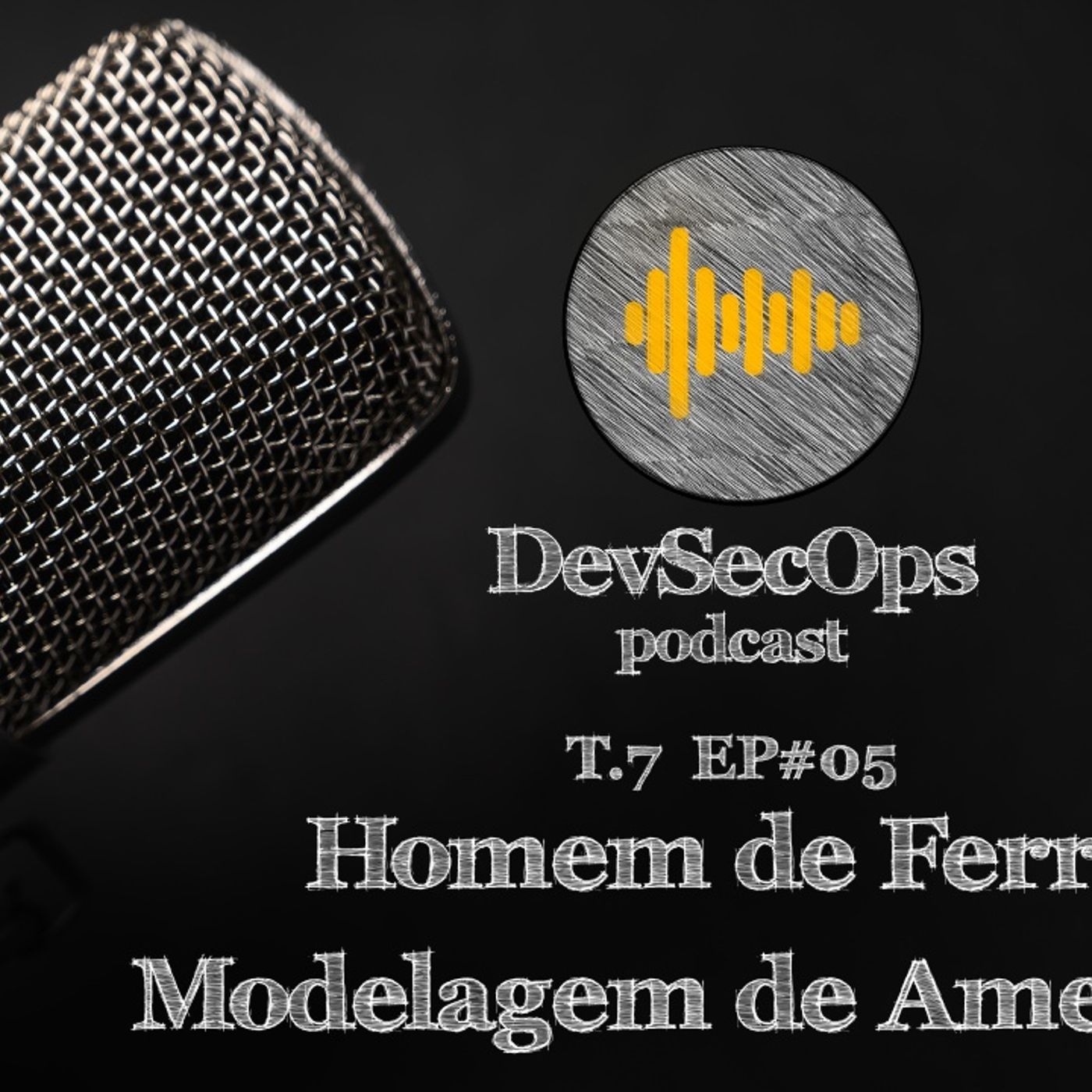 #07 - 05 - AppSec Homem de Ferro - Modelagem de Ameaças