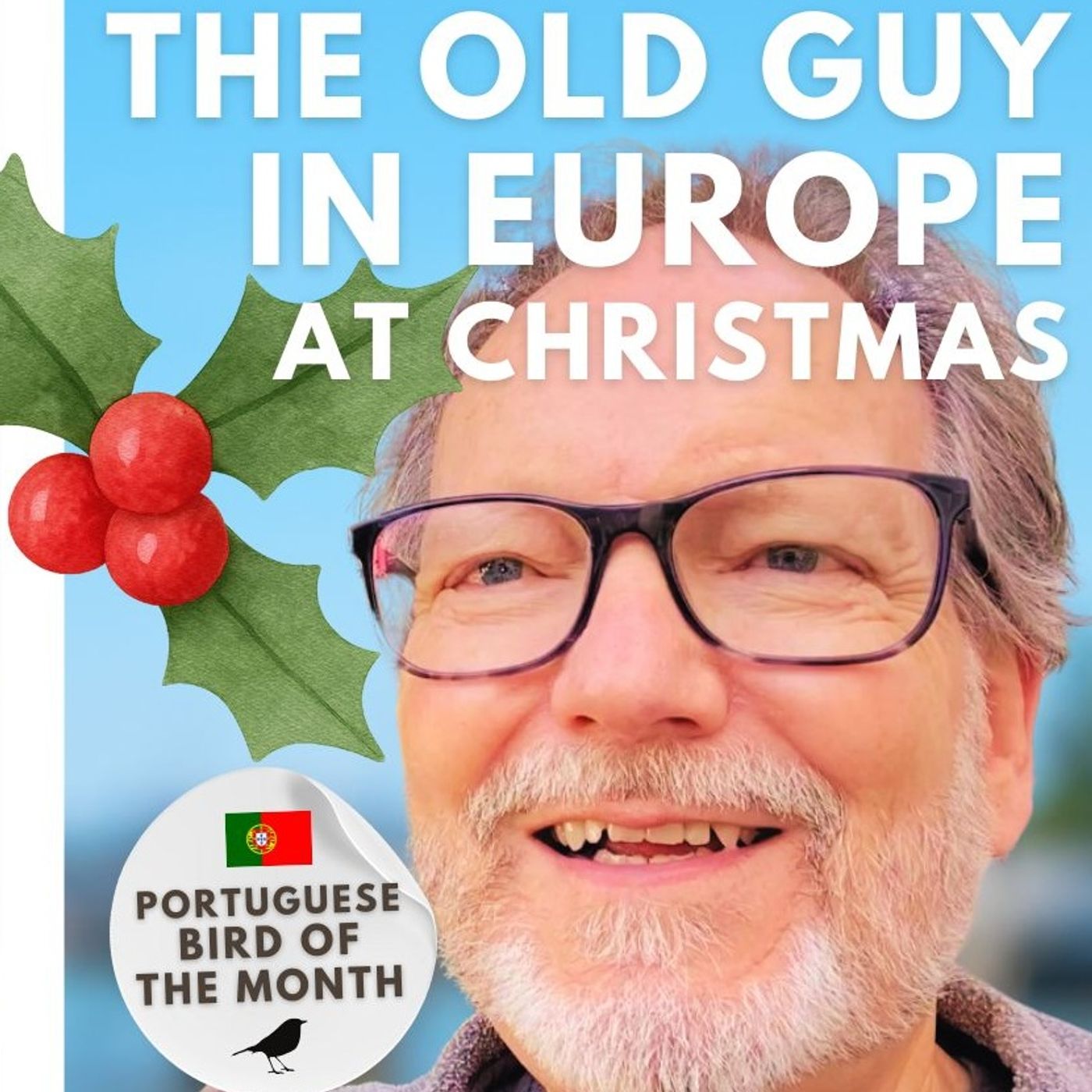The Old Guy in Europe at Christmas on Good Morning Portugal! #Christmas #NewYear #MindfulMigration